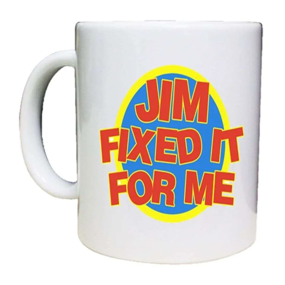 Jim Fixed It For Me Offensive Mug