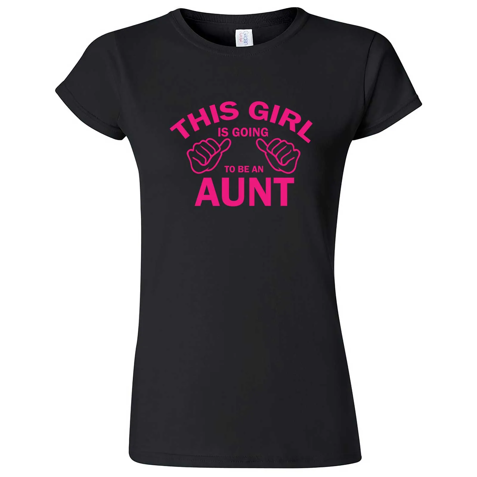 "This Girl is Going to Be an Aunt, Pink Text" women's t-shirt